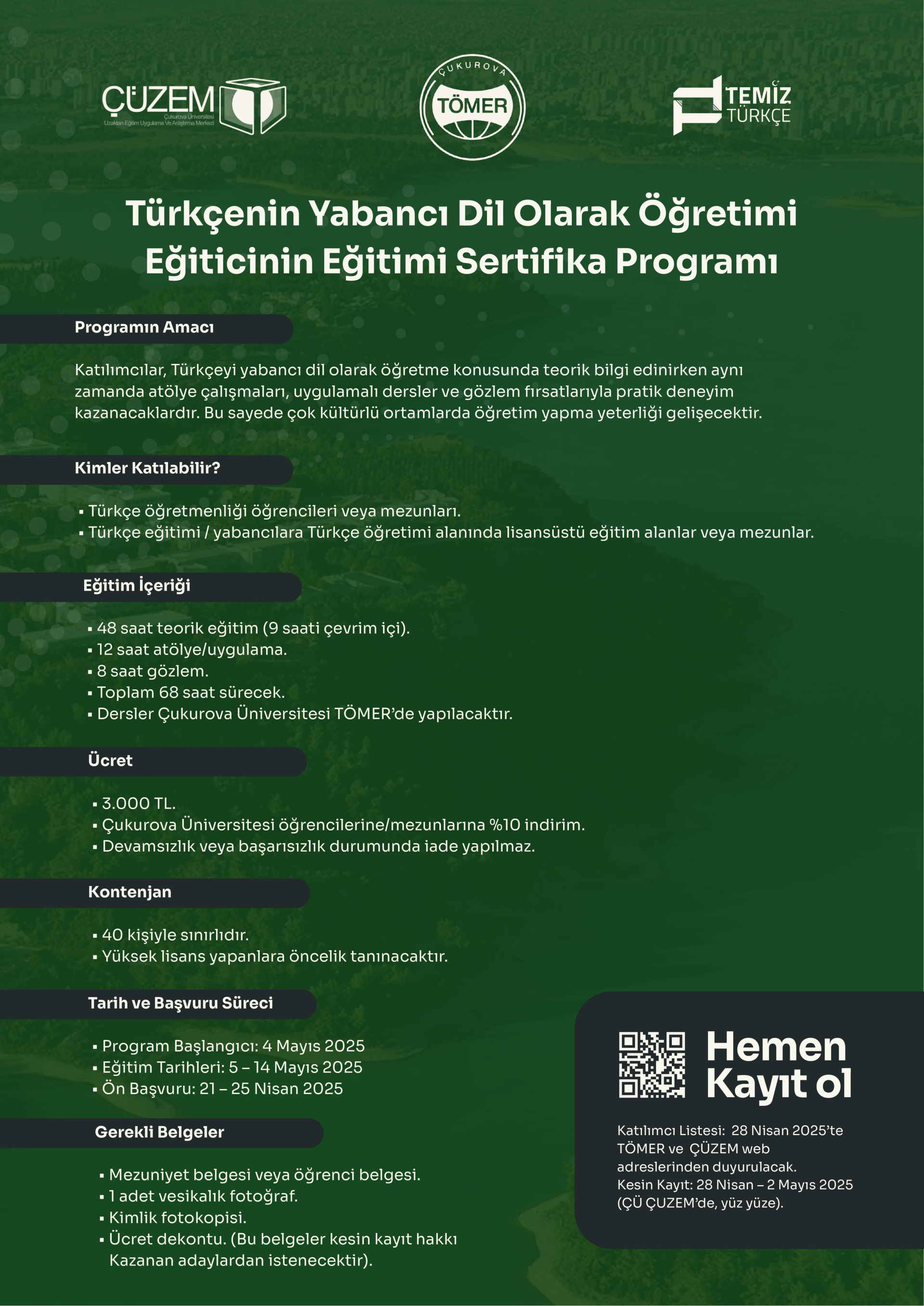 TÜRKÇENİN YABANCI DİL OLARAK ÖĞRETİMİ EĞİTİCİNİN EĞİTİMİ SERTİFİKA PROGRAMI