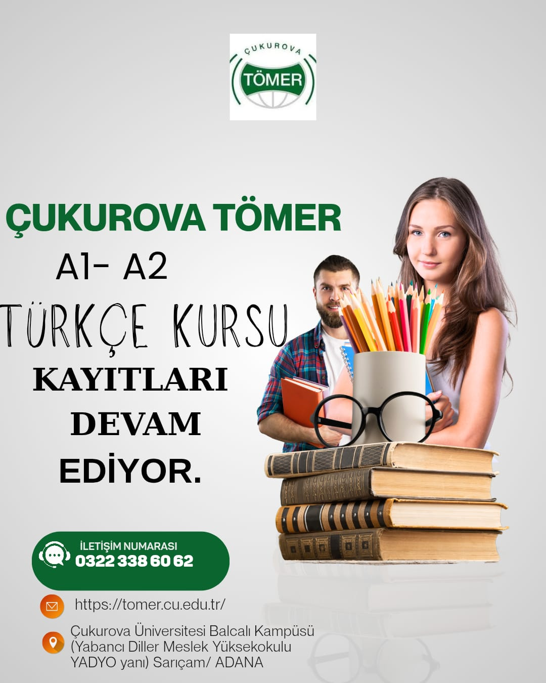 ÇUKUROVA TÖMER  A1- A2 TÜRKÇE KURSU KAYITLARIMIZ DEVAM EDİYOR