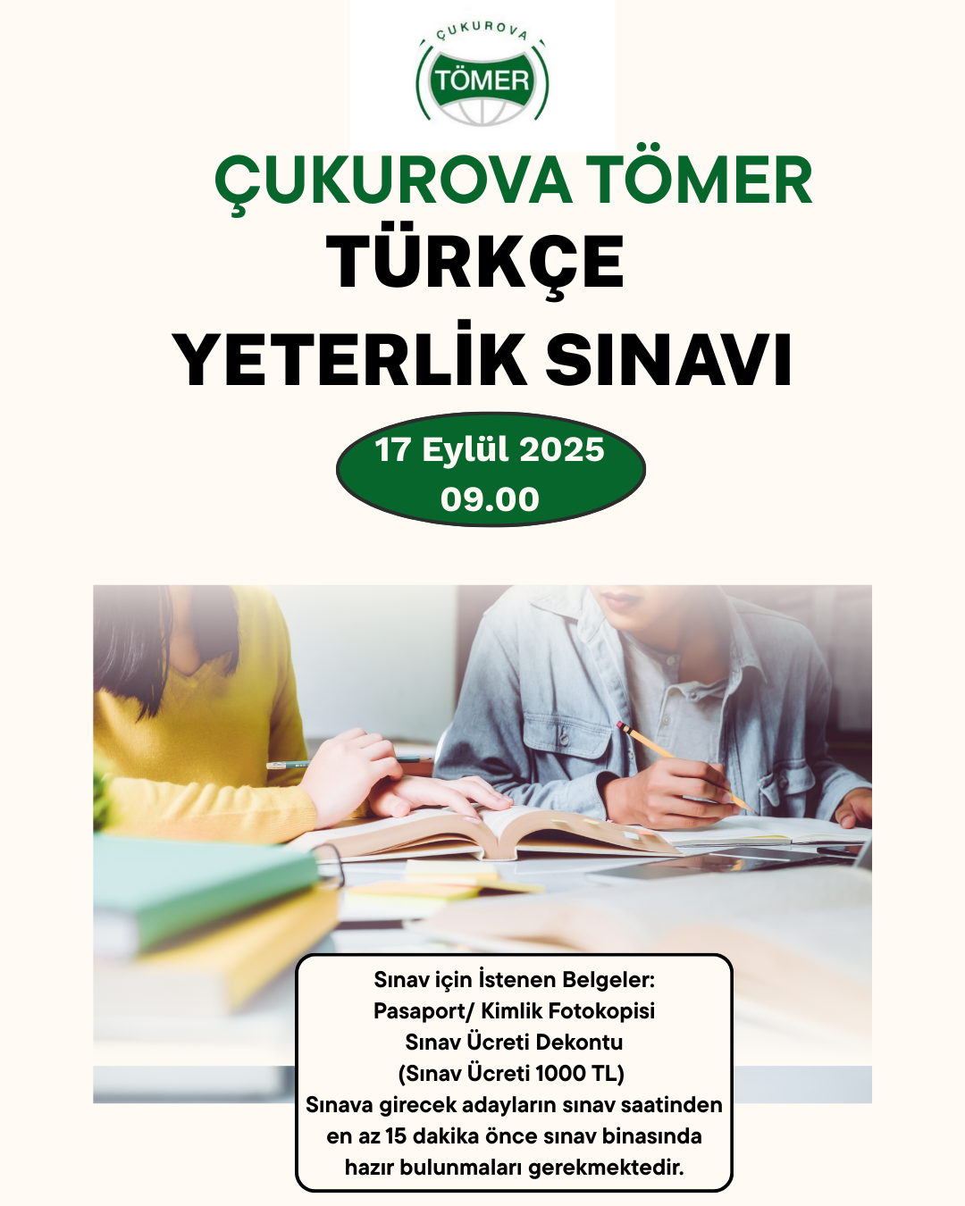 ÇUKUROVA TÖMER TÜRKÇE YETERLİK SINAVI 17 EYLÜL 2025 TARİHİNDE YAPILACAK